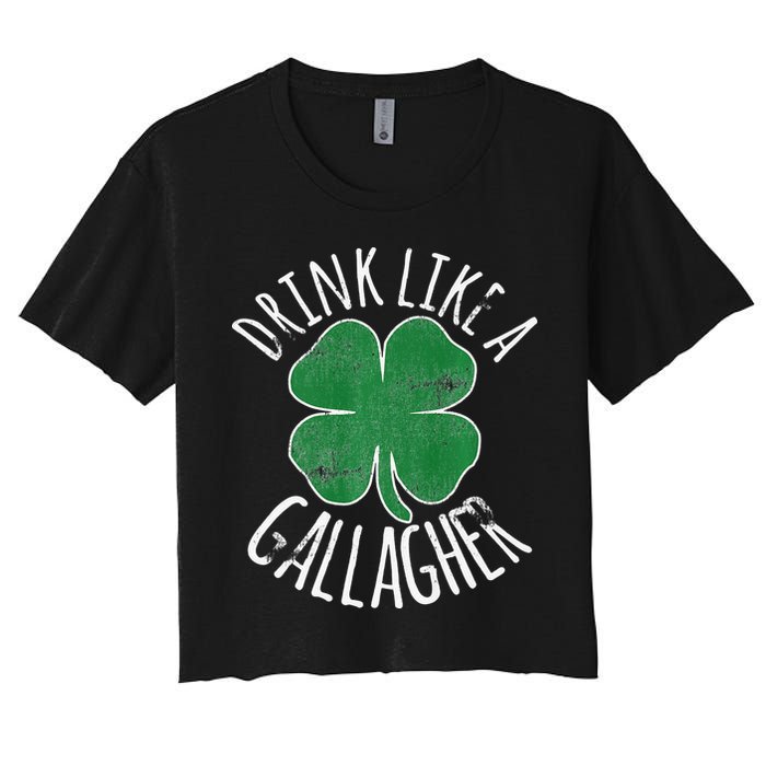 DRINK LIKE A GALLAGHER St Patrick's Day Women's Crop Top Tee