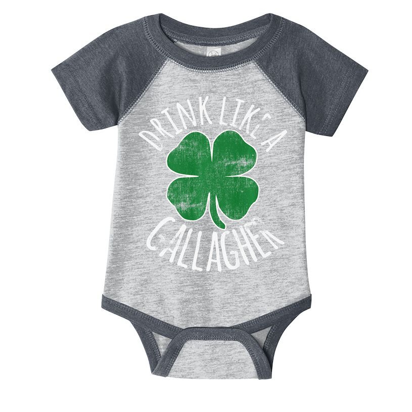 DRINK LIKE A GALLAGHER St Patrick's Day Infant Baby Jersey Bodysuit