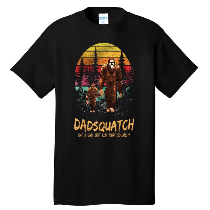 Dadsquatch Like A Dad Way More Squatchy Funny Bigfoot Dad Tall T-Shirt