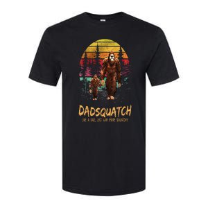 Dadsquatch Like A Dad Way More Squatchy Funny Bigfoot Dad Softstyle CVC T-Shirt