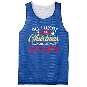 Dog Lover All I Want For Christmas Is A Husky Gift Mesh Reversible Basketball Jersey Tank