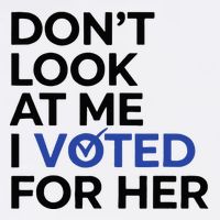 DonT Look At Me I Voted For Her Garment-Dyed Sweatshirt