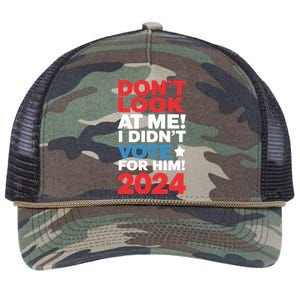 DonT Look At Me! I DidnT Vote For Him Democrat Liberal Retro Rope Trucker Hat Cap