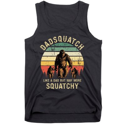 Dadsquatch Like A Dad Way More Squatchy Funny Bigfoot Tank Top