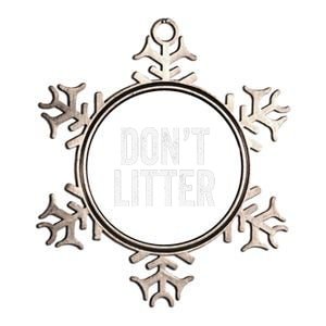 Don't Litter, AntiLitter Slogan Metallic Star Ornament