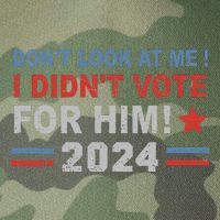 DonT Look At Me I DidnT Vote For Him Legacy Tie Dye Trucker Hat