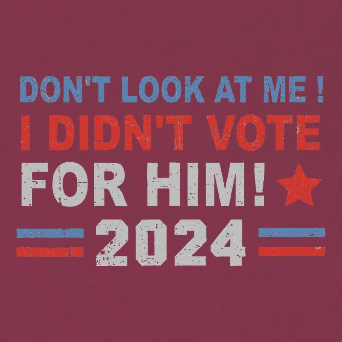 DonT Look At Me I DidnT Vote For Him 16oz Travel Tumbler