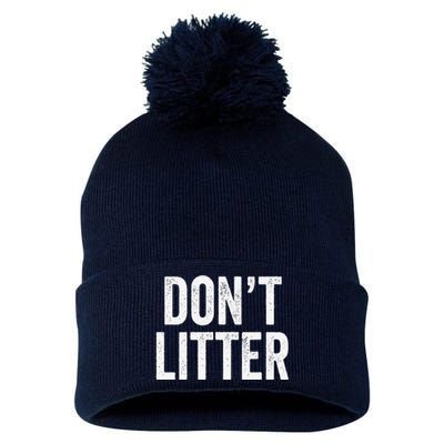 Don't Litter, AntiLitter Slogan Pom Pom 12in Knit Beanie