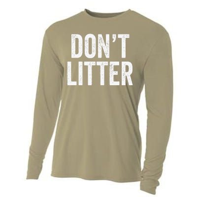 Don't Litter, AntiLitter Slogan Cooling Performance Long Sleeve Crew