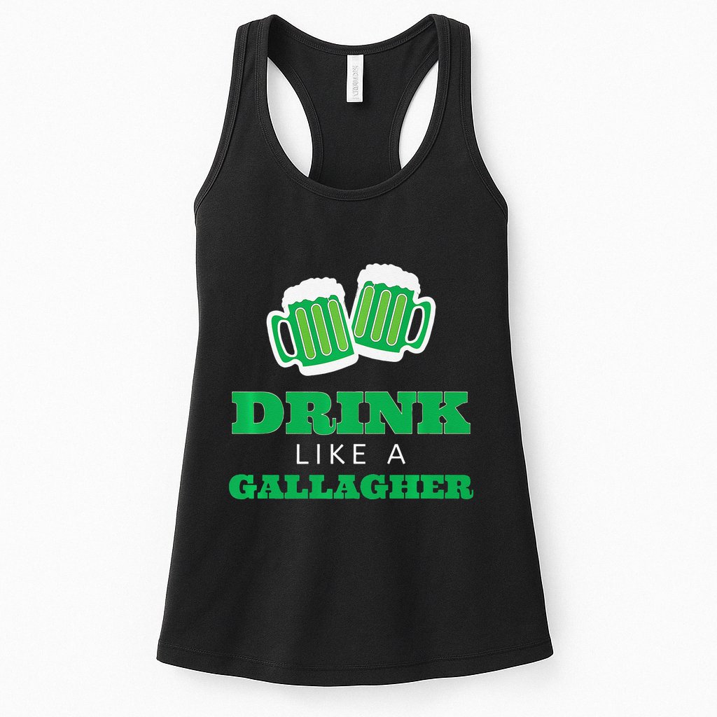 Drink Like A Gallagher Saint Patrick's Day Womens Tank Top