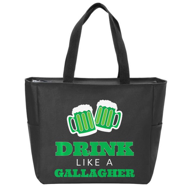 Drink Like A Gallagher Saint Patrick's Day Zip Tote Bag