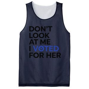 DonT Look At Me I Voted For Her Mesh Reversible Basketball Jersey Tank