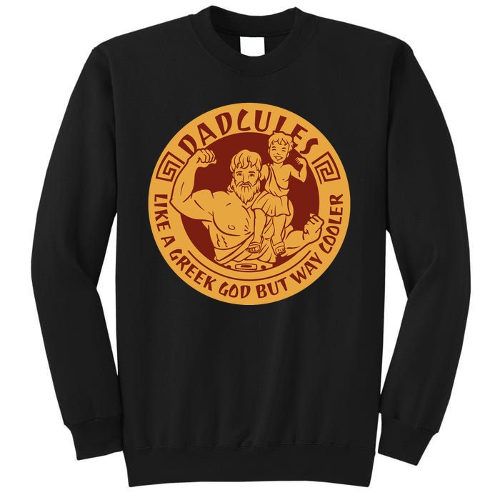 Dadcules Like A Greek God But Way Cooler Father's Day Sweatshirt