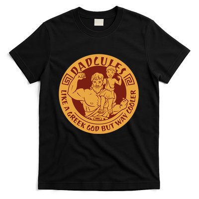 Dadcules Like A Greek God But Way Cooler Father's Day T-Shirt