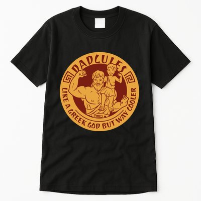 Dadcules Like A Greek God But Way Cooler Father's Day Tall T-Shirt