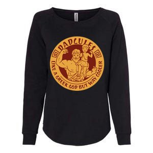 Dadcules Like A Greek God But Way Cooler Father's Day Womens California Wash Sweatshirt