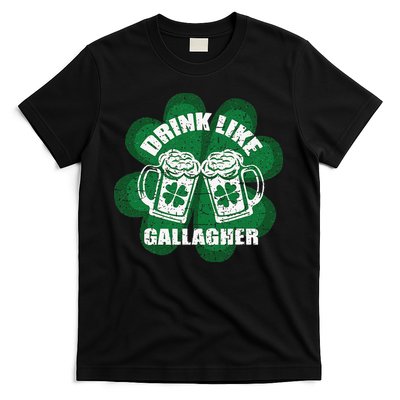 Drink Like A Gallagher Saint Patrick's Day Irish T-Shirt