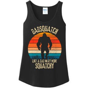 Dadsquatch Like A Dad Way More Squatchy Funny Bigfoot Ladies Essential Tank