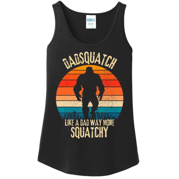 Dadsquatch Like A Dad Way More Squatchy Funny Bigfoot Ladies Essential Tank