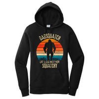 Dadsquatch Like A Dad Way More Squatchy Funny Bigfoot Women's Pullover Hoodie