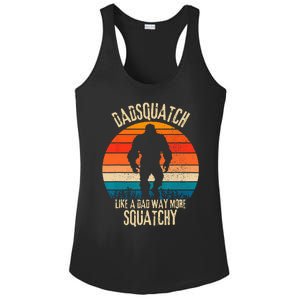 Dadsquatch Like A Dad Way More Squatchy Funny Bigfoot Ladies PosiCharge Competitor Racerback Tank