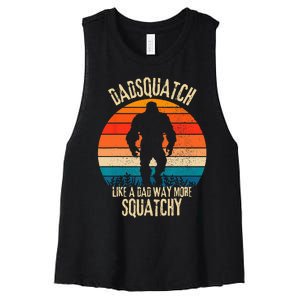 Dadsquatch Like A Dad Way More Squatchy Funny Bigfoot Women's Racerback Cropped Tank