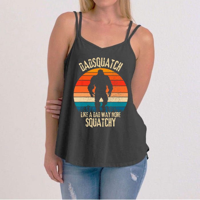 Dadsquatch Like A Dad Way More Squatchy Funny Bigfoot Women's Strappy Tank