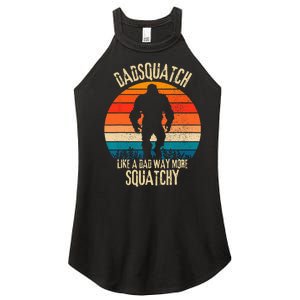 Dadsquatch Like A Dad Way More Squatchy Funny Bigfoot Women's Perfect Tri Rocker Tank