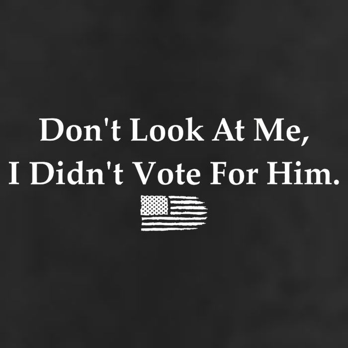 DonT Look At Me I DidnT Vote For Him Statement Design Golf Towel