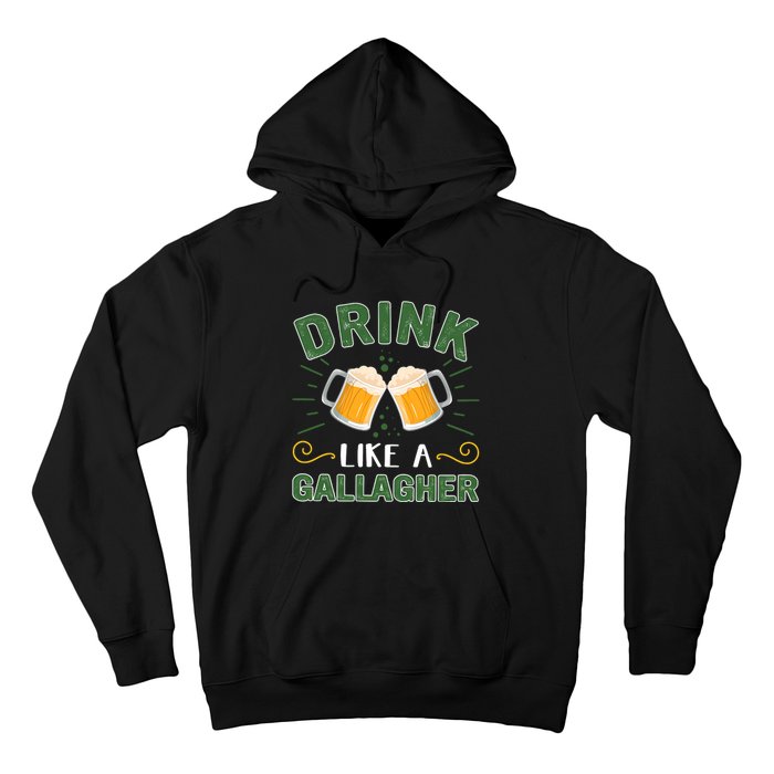 Drink Like A Galagher Lucky Beer Shamrock Beer Lover Saint Patrick's Day Hoodie