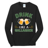 Drink Like A Galagher Lucky Beer Shamrock Beer Lover Saint Patrick's Day Tall Long Sleeve T-Shirt