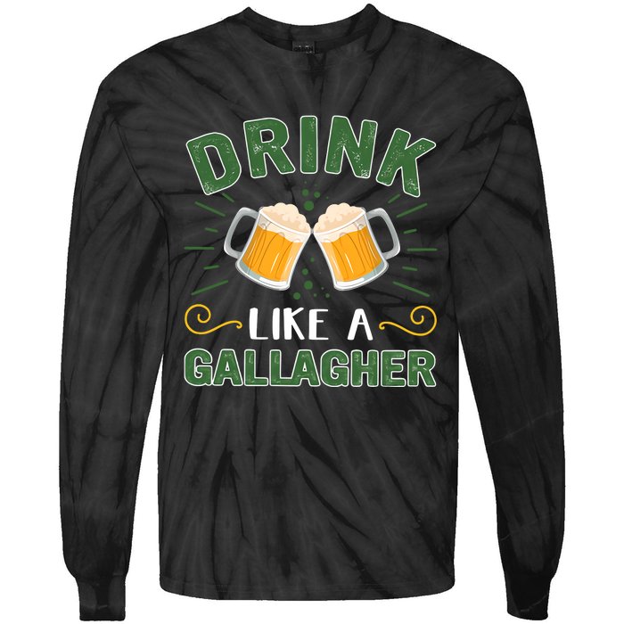 Drink Like A Galagher Lucky Beer Shamrock Beer Lover Saint Patrick's Day Tie-Dye Long Sleeve Shirt