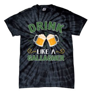 Drink Like A Galagher Lucky Beer Shamrock Beer Lover Saint Patrick's Day Tie-Dye T-Shirt