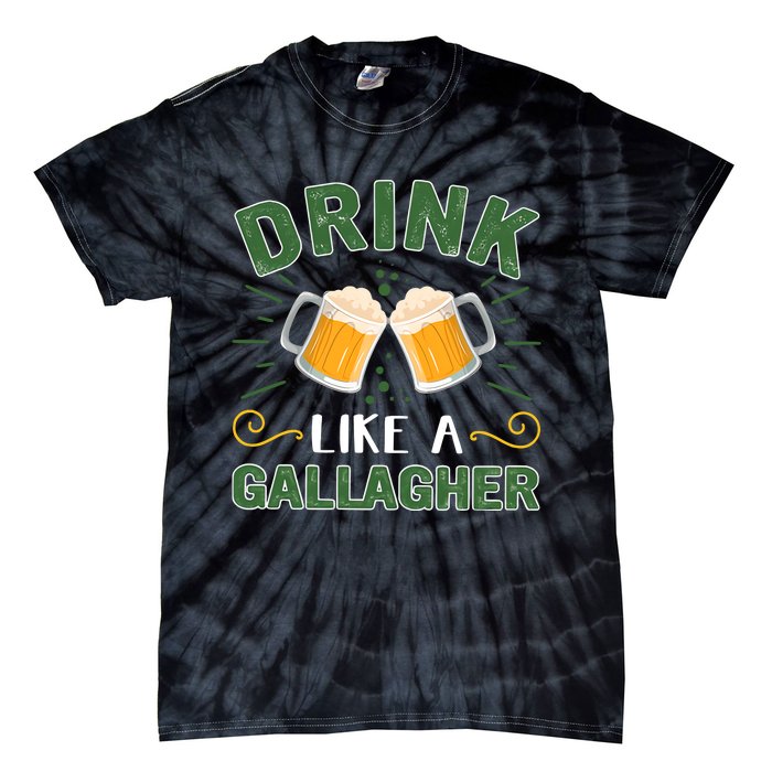 Drink Like A Galagher Lucky Beer Shamrock Beer Lover Saint Patrick's Day Tie-Dye T-Shirt