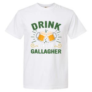 Drink Like A Galagher Lucky Beer Shamrock Beer Lover Saint Patrick's Day Garment-Dyed Heavyweight T-Shirt