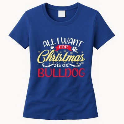 Dog Lover All I Want For Christmas Is A Bulldog Gift Womens T-Shirt