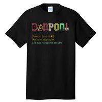 Dadpool Like A Dad But Only Cooler Fathers Day Tall T-Shirt