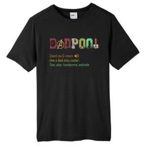 Dadpool Like A Dad But Only Cooler Fathers Day Tall Fusion ChromaSoft Performance T-Shirt