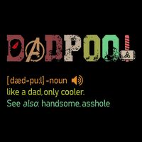 Dadpool Like A Dad But Only Cooler Fathers Day Legacy Cool Fit Booney Bucket Hat