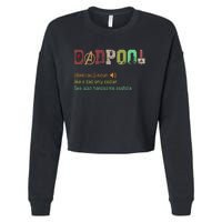 Dadpool Like A Dad But Only Cooler Fathers Day Cropped Pullover Crew