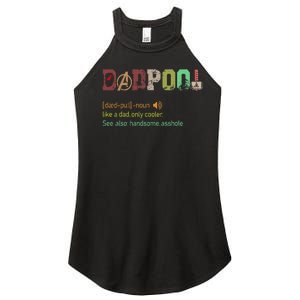 Dadpool Like A Dad But Only Cooler Fathers Day Women's Perfect Tri Rocker Tank