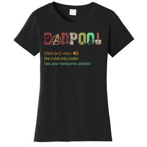 Dadpool Like A Dad But Only Cooler Fathers Day Women's T-Shirt