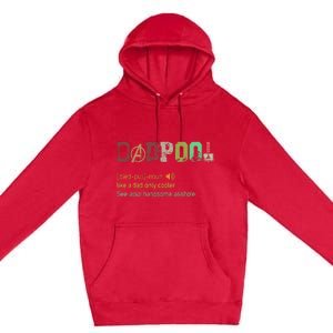 Dadpool Like A Dad But Only Cooler Fathers Day Premium Pullover Hoodie