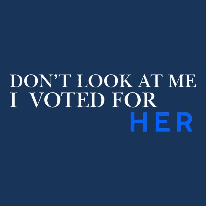 DonT Look At Me I Voted For Her Infant Baby Jersey Bodysuit