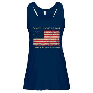 DonT Look At Me I DidnT Vote For Him Funny Us Flag Retro Ladies Essential Flowy Tank