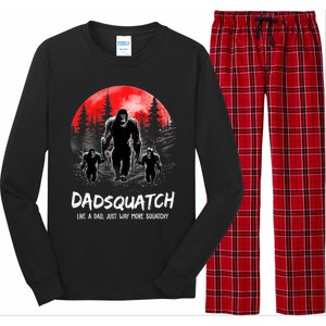 Dadsquatch Like A Dad Way More Squatchy Funny Bigfoot Dad Long Sleeve Pajama Set