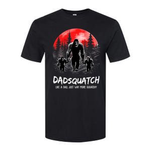 Dadsquatch Like A Dad Way More Squatchy Funny Bigfoot Dad Softstyle CVC T-Shirt