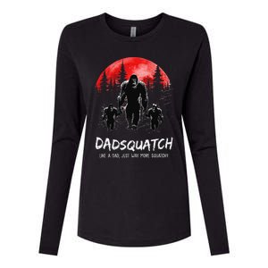 Dadsquatch Like A Dad Way More Squatchy Funny Bigfoot Dad Womens Cotton Relaxed Long Sleeve T-Shirt