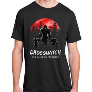 Dadsquatch Like A Dad Way More Squatchy Funny Bigfoot Dad Adult ChromaSoft Performance T-Shirt