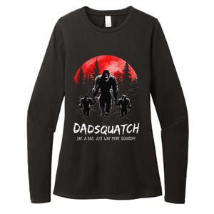 Dadsquatch Like A Dad Way More Squatchy Funny Bigfoot Dad Womens CVC Long Sleeve Shirt